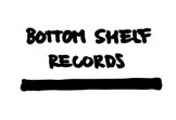 Bottom Shelf Records