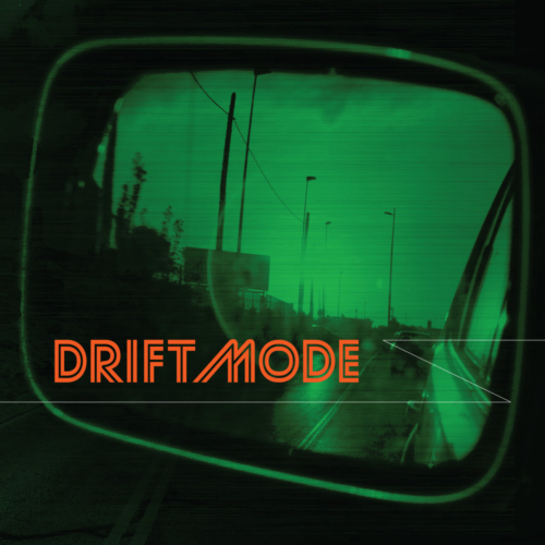 DRIFTMODE JUST ANOTHER DREAM