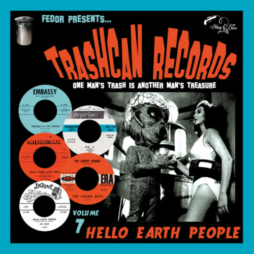 Trashcan Records Hello Earth People