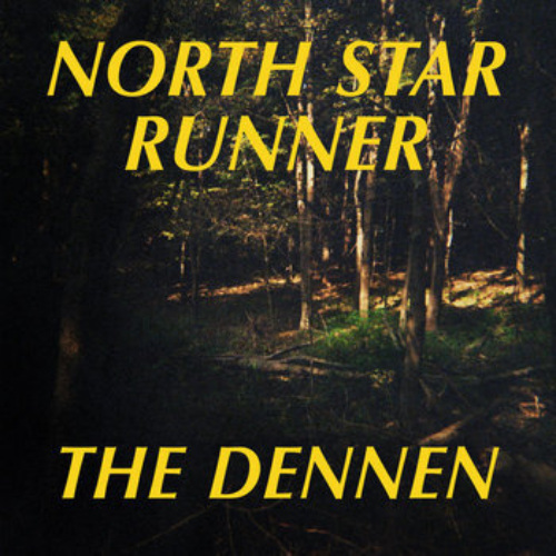 North Star Runner The Dennen