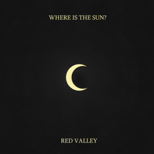 Red Valley Where is the Sun