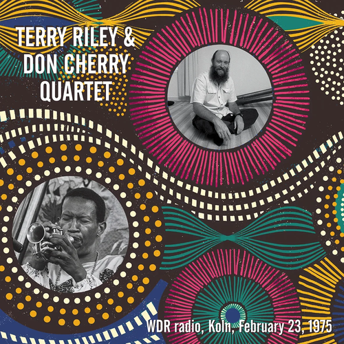 Don Cherry Terry Riley WDR Radio Koln February 23 1975